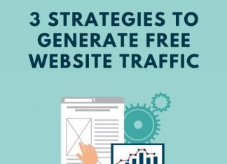 3 Strategies to Generate Free Website Traffic 3 Strategies to Generate Free Website Traffic