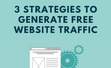 3 Strategies to Generate Free Website Traffic 3 Strategies to Generate Free Website Traffic