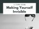5 tips for making yourself invisible