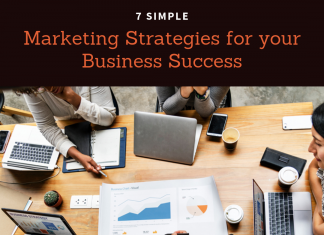 7 Simple Marketing Strategies for your Business Success