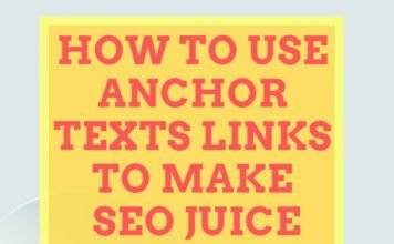 How to Use Anchor Texts Links to Make SEO Juice How to Use Anchor Texts Links to Make SEO Juice