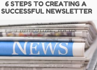 6 Steps to Creating a Successful Newsletter 6 Steps to Creating a Successful Newsletter