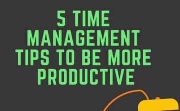 5 Time Management Tips to be More Productive 5 Time Management Tips to be More Productive