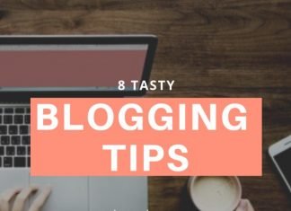 8 Tasty Blogging Tips 8 Tasty Blogging Tips