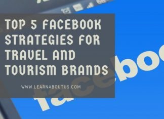 Top 5 Facebook Strategies for Travel and Tourism Brands Top 5 Facebook Strategies for Travel and Tourism Brands