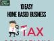 10 Easy Home Based Business Tax Deductions