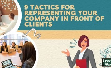 9 Tactics For Representing Your Company In Front Of Clients Representing Your Company In Front Of Clients