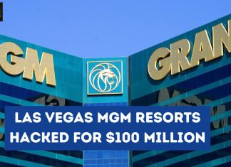 Las Vegas MGM Resorts Hacked for $100 Million Las Vegas MGM Resorts Hacked