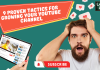 9 Proven Tactics for Growing Your YouTube Channels
