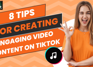 8 tips for crafting engaging content on tiktok